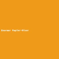 Enormer Papier-Mixer