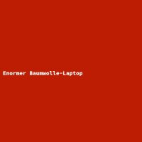 Enormer Baumwolle-Laptop