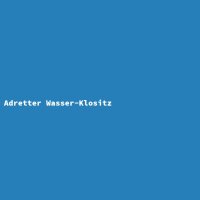 Adretter Wasser-Klositz