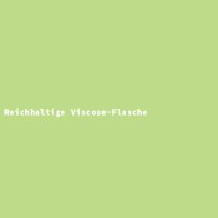 Reichhaltige Viscose-Flasche