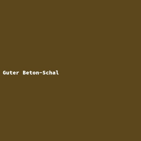 Guter Beton-Schal
