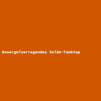 Besorgniserregendes Seide-Tanktop